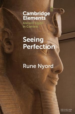 Imagen del vendedor de Seeing Perfection : Ancient Egyptian Images Beyond Representation a la venta por GreatBookPricesUK