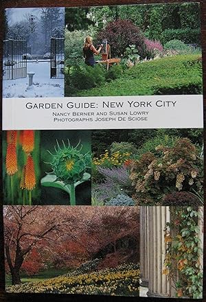 Immagine del venditore per Garden Guide: New York City (Garden Guides) by Nancy Berner and Susan Lowry. 2002 venduto da Vintagestan Books