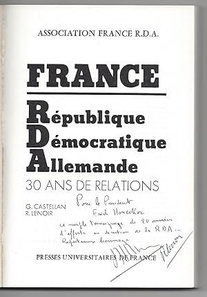 Bild des Verkufers fr [Three Books Inscribed to Honecker.] France. Rpubligue Dmocratique Allemande. 30 Ans de Relations.;  о е    о моем     е. [Povest' o moem druge. The Story of My friend.]; "ело    н :  ап  к не   н ка [Delo zhizni: Zapiski neftyanika. Business of a Life. Notes of an Oilman.] zum Verkauf von Fldvri Books