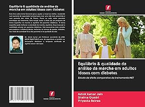 Bild des Verkufers fr Equilbrio & qualidade da anlise da marcha em adultos idosos com diabetes zum Verkauf von moluna