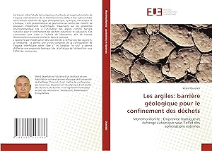 Seller image for Les argiles: barrire gologique pour le confinement des dchets for sale by moluna