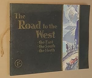 The Road to the West - the East - the South - the North