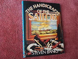 THE HANDICRAFTS OF THE SAILOR