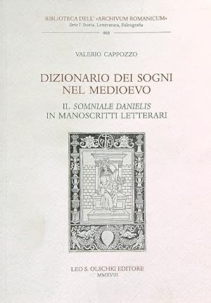 Seller image for Dizionario dei sogni nel Medioevo: il Somniale Danielis in manoscritti letterari for sale by Librodifaccia