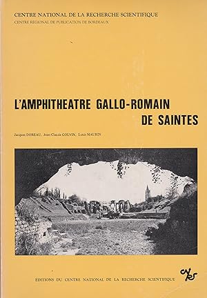 L'amphithéâtre Gallo-Romain de Saintes