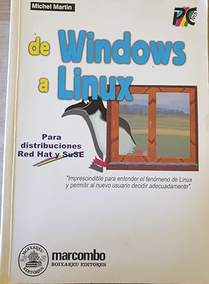 Imagen del vendedor de DE WINDOWS A LINUX. a la venta por Libreria Lopez de Araujo