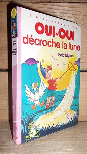 Bild des Verkufers fr OUI-OUI DECROCHE LA LUNE zum Verkauf von Planet's books