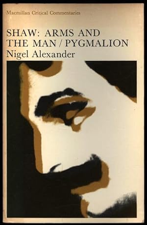 Immagine del venditore per A Critical Commentary on Bernard Shaw's 'Arms and the Man' and 'Pygmalion' venduto da Sapience Bookstore