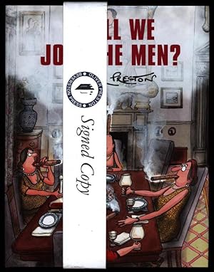 Imagen del vendedor de Shall we Join the Men? Ten Years of Cartoons from the Field and Elsewhere a la venta por Sapience Bookstore