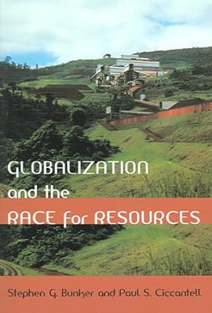 Imagen del vendedor de Globalization And The Race For Resources a la venta por GreatBookPrices