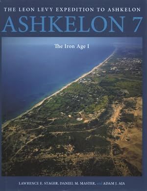 Image du vendeur pour Ashkelon 7 : The Iron Age I mis en vente par GreatBookPricesUK