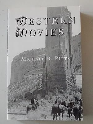 Western Movies: A TV and Video Guide to 4200 Genre Films