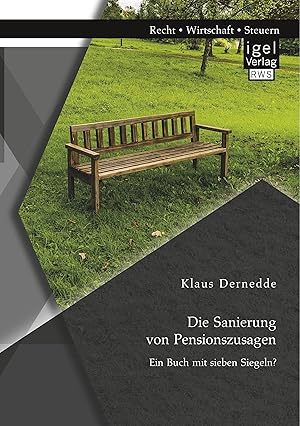 Immagine del venditore per Die Sanierung von Pensionszusagen. Ein Buch mit sieben Siegeln? venduto da moluna