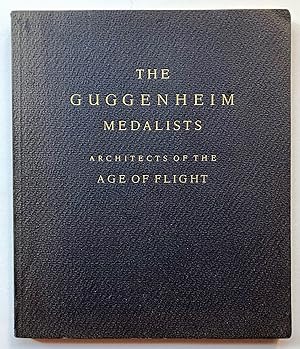 Imagen del vendedor de The Guggenheim Medalists: Architects of the Age of Flight a la venta por George Ong Books