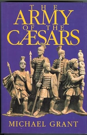 THE ARMY OF THE CAESARS.