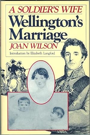 WELLINGTON'S MARRIAGE: A SOLDIER'S WIFE.