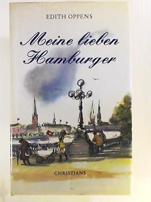 Bild des Verkufers fr Meine lieben Hamburger. zum Verkauf von Leserstrahl  (Preise inkl. MwSt.)