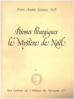 Bild des Verkufers fr Pomes liturgiques le mystere de noel zum Verkauf von librairie philippe arnaiz