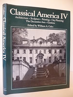 Classical America IV, (Signed by Henry Hope Reed and Philip Trammell Shutze)