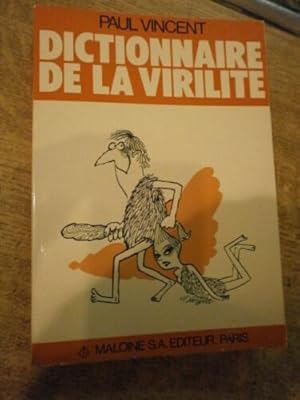 Dictionnaire de la virilité