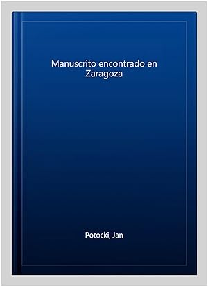 Imagen del vendedor de Manuscrito encontrado en Zaragoza -Language: spanish a la venta por GreatBookPricesUK