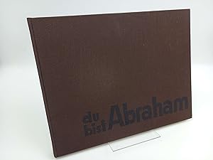 Seller image for Du bist Abraham (Andreas Felger: Holzschnitte / Martin Gutl: Meditationen) for sale by Antiquariat Smock