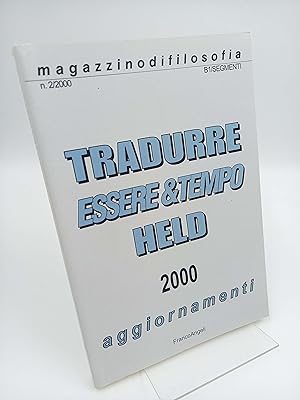 Bild des Verkufers fr Magazzino di filosofia, n. 2, anno I, 2000: Tradurre Essere & Tempo held zum Verkauf von Antiquariat Smock