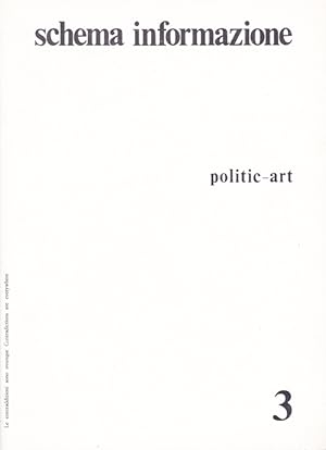Bild des Verkufers fr Schema Informazione 3. Politic-art zum Verkauf von studio montespecchio