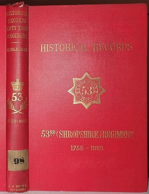 Historical Records of the 53rd (Shropshire) Regiment, now the 1st Battalion The King's (Shropshir...