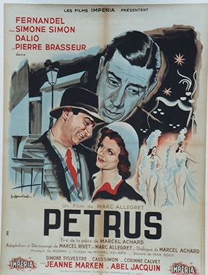 "PETRUS" / D'après la pièce de Marcel ACHARD / Réalisé par Marc ALLEGRET en 1946 avec FERNANDEL, ...