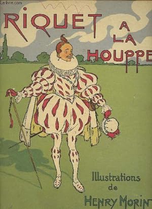 Bild des Verkufers fr Riquet  la houppe zum Verkauf von Le-Livre