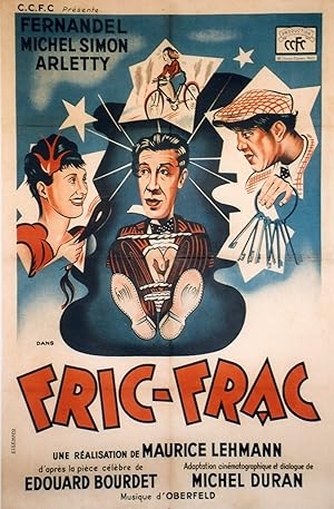 "FRIC-FRAC" D'après la pièce de Edouard BOURDET / Réalisé par Maurice LEHMANN en 1939 avec FERNAN...