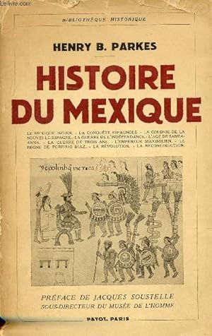 Bild des Verkufers fr Histoire du Mexique - Collection Bibliothque Historique zum Verkauf von Le-Livre