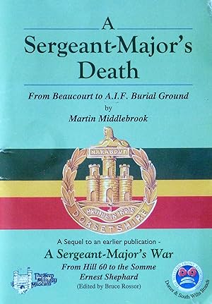A Sergeant-Major's Death. From Beaufort to A.I.F. Burial Ground