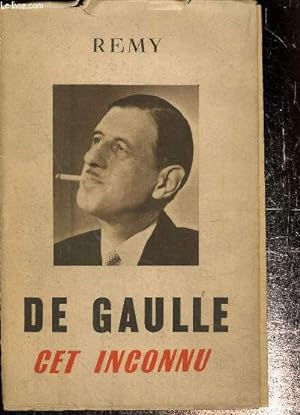 Image du vendeur pour De Gaulle cet inconnu mis en vente par Le-Livre