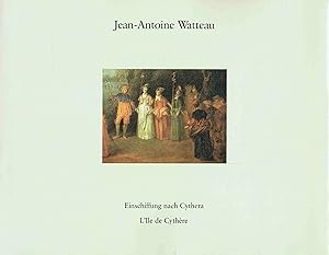 Imagen del vendedor de Jean-Antoine Watteau. Einschiffung nach Cythera. l ile de Cythre. a la venta por Antiquariat Bernhardt