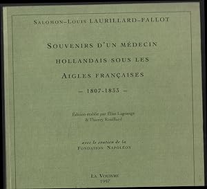 Bild des Verkufers fr Souvenirs d'un mdecin hollandais sous les Aigles Francaises 1807-1833 zum Verkauf von librairie philippe arnaiz