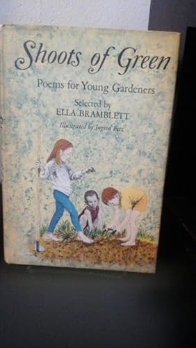 Shoots of Green Poems for Young Gardeners