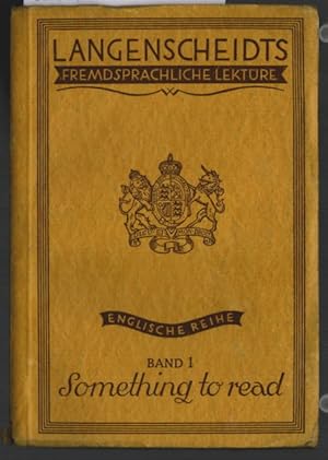 Langenscheidts fremdsprachliche Lektüre. Englische Reihe, Band 1: Something to read.