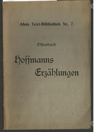 Hoffmanns Erzählungen : phantastische Oper in drei Akten, einem Prolog und einem Epilog. von Jule...