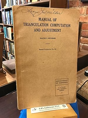 Immagine del venditore per Manual of Triangulation Computation and Adjustment: Department of Commerce Special Publication No. 138 venduto da Ed's Editions LLC, ABAA