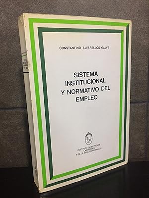 Immagine del venditore per Sistema institucional y normativo del empleo (Coleccio?n Estudios e investigaciones). Constantino Alvarellos Galve. venduto da Lauso Books