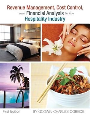 Seller image for Revenue Management, Cost Control, and Financial Analysis in the Hospitality Industry for sale by GreatBookPricesUK