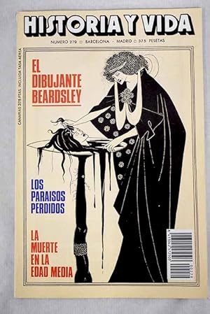 Imagen del vendedor de Historia y Vida, Ao 1991, n 279:: La historia del Pony Express; La brujera en Gran Canaria; El largo camino hacia la Unin Sudafricana; Las terrazas del cultivo de la vid; Los parasos perdidos: Historia de los parasos (I); Movimientos sociales y apstoles polticos en la Espaa del siglo XIX; El dibujante Beardsley; La reconstruccin del avin Plus Ultra; La batalla de Pegasus Bridge: Normanda, 6 de junio de 1944; La muerte en la Edad Media: La danza macabra a la venta por Alcan Libros