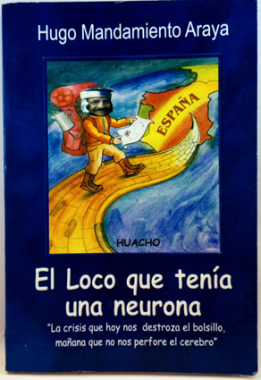 Imagen del vendedor de El Loco Que Tena Una Neurona a la venta por SalvaLibros