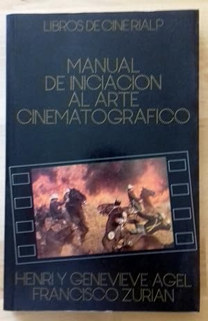 MANUAL DE INICIACIÓN AL ARTE CINEMATOGRÁFICO