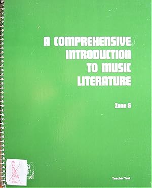 Imagen del vendedor de A Comprehensive Introduction to Music Literature. Zone 5 Teacher Text a la venta por Ken Jackson