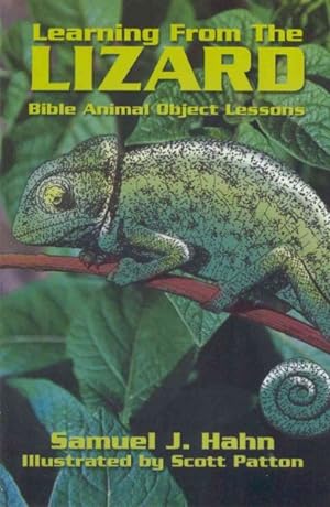 Seller image for Learning from the Lizard : Bible Animal Object Lessons for sale by GreatBookPricesUK