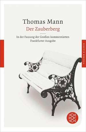 Bild des Verkufers fr Der Zauberberg : Roman. In der Fassung der Groen kommentierten Frankfurter Ausgabe zum Verkauf von AHA-BUCH GmbH