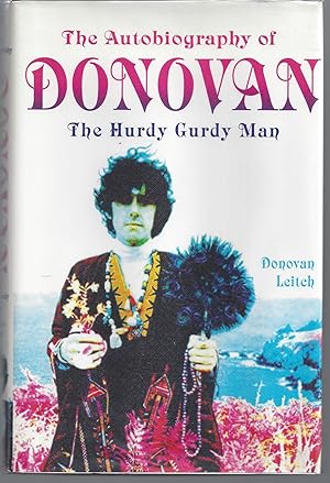 Seller image for The Autobiography of Donovan: The Hurdy Gurdy Man for sale by Brenner's Collectable Books ABAA, IOBA